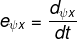 \fn_phv e_{\psi x}=\frac{d_{\psi x}}{dt}