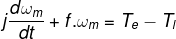 \fn_phv j\frac{d\omega _{m}}{dt}+f.\omega _{m}=T_{e}-T_{l}